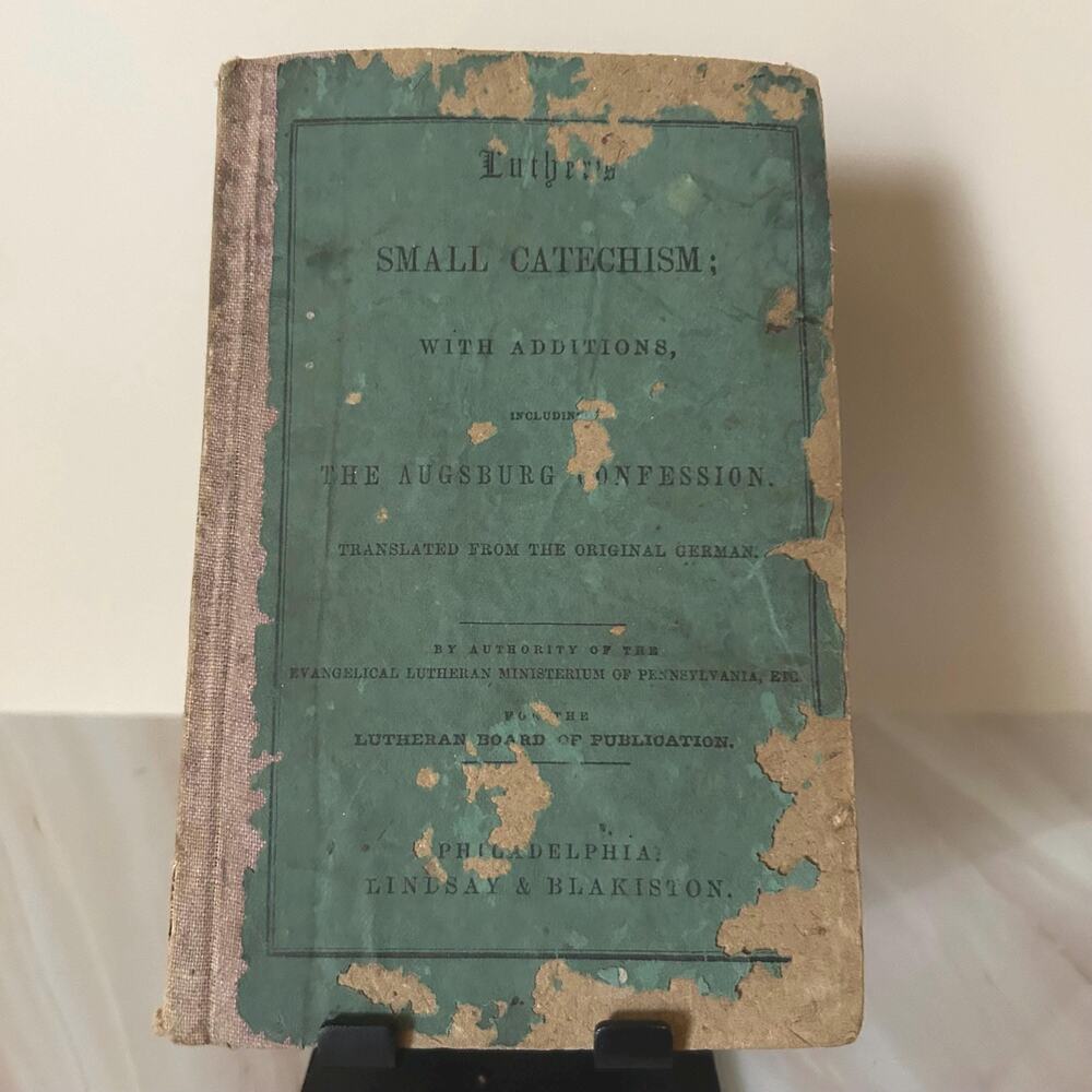 Antique Lutheran Religious Text: Antique Edition of Luther's Small Catechism
